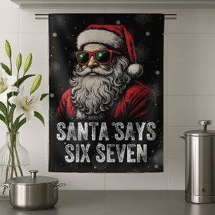 67 Meme Lustiger Santa sagt sechs sieben Weihnacht Geschirrtuch