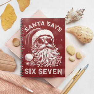 67 Meme Lustiger Santa sagt sechs sieben Weihnacht Notizblock