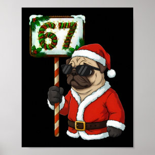 67 Meme Lustiger Sechs Sieben Weihnachten Mops Hun Poster
