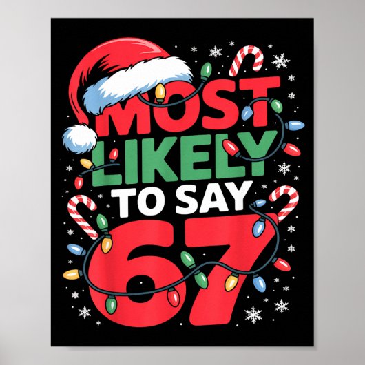 67 Meme Lustiger Weihnachts-Meme-Design Wahrschein Poster (Vorne)