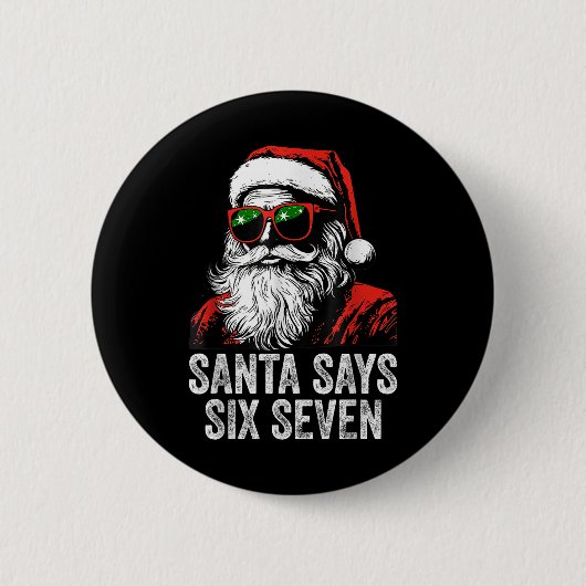 67 Meme Lustiges Sechs Sieben Weihnachten 6-7 Meme Button (Vorderseite)