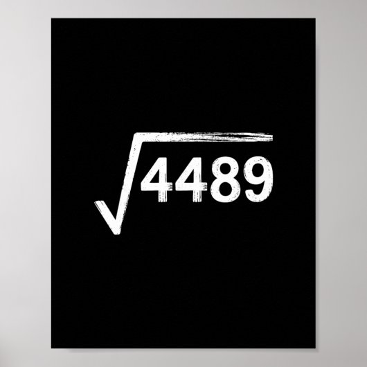 67 Meme Math Teacher Square Root 4489  Poster (Vorne)
