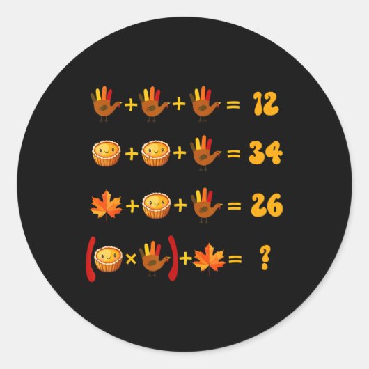 67 Meme Mathe Thanksgiving Logik-Rätsel Runder Aufkleber (Vorderseite)