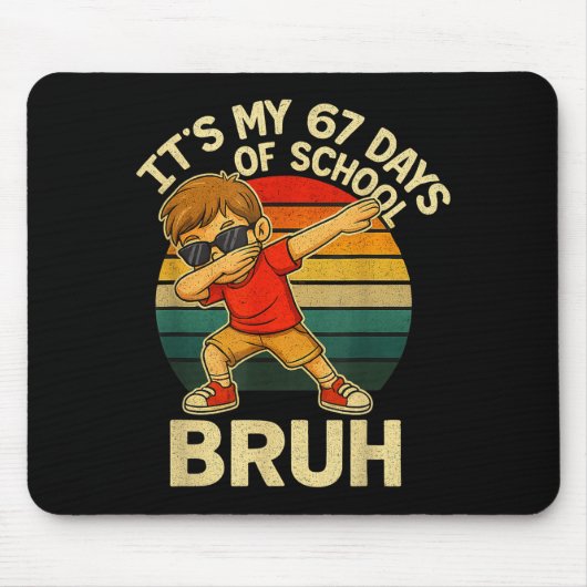 67 Meme Numbers Dabbing It's My 67 Days Of School Mousepad (Vorne)
