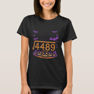 67 Meme Quadratwurzel 4489 Slang Mathe Halloween K T-Shirt