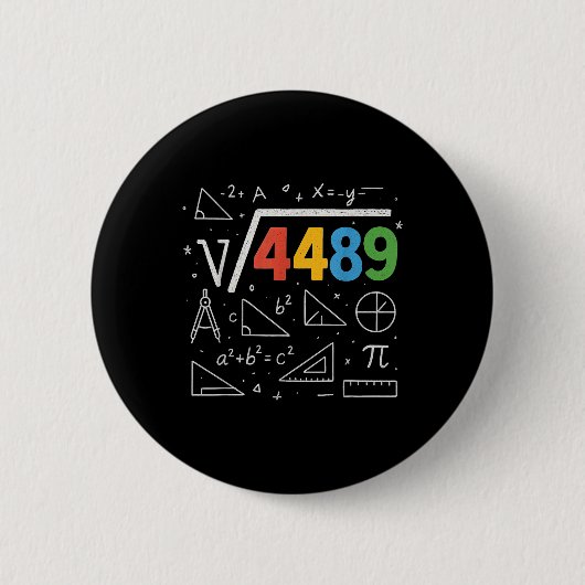 67 Meme Quadratwurzel 4489 Slang Sechs Sieben Math Button (Vorderseite)