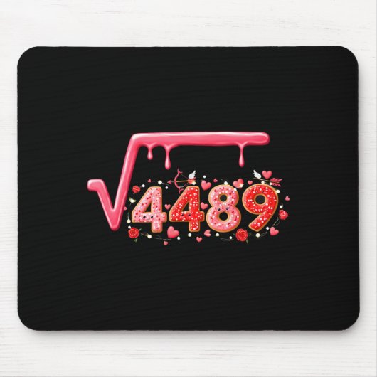 67 Meme Quadratwurzel 4489 Slang Valentinstag Math Mousepad (Vorne)