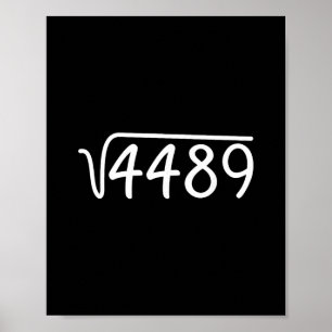67 Meme Quadratwurzel 4489 Teenager Sechs Sieben S Poster