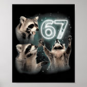 67 Meme Racoon Howling At The Moon Six Seven Trash Poster (Vorne)