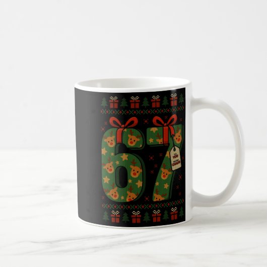 67 Meme Reindeer Christmas Ugly Sweater Xmas Celeb Kaffeetasse (Rechts)