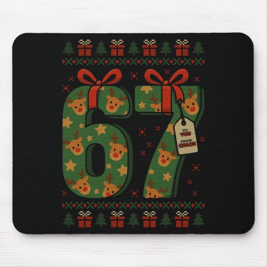 67 Meme Reindeer Christmas Ugly Sweater Xmas Celeb Mousepad (Vorne)