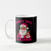 67 Meme Santa Says Six Seven Christmas Xmas Nk Gir Kaffeetasse (Links)