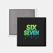 67 Meme Six Seven 6-7 Lustiger Internet-Witz Viral Magnet (Vorderseite/Rückseite)