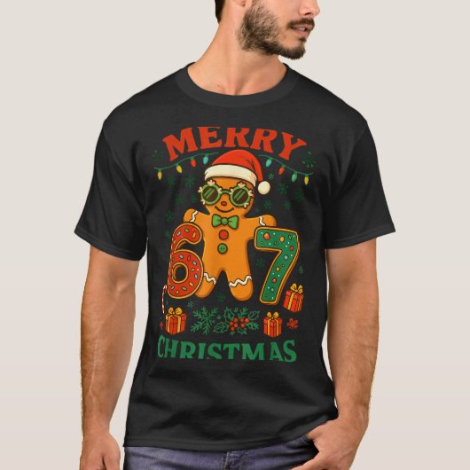 67 Meme Six Seven 6 7 Meme Funny Christmas Gingerb T-Shirt (Vorderseite)