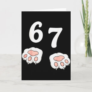 67 Meme Six Seven 6 7 T-Shirt Meme Lustige Katze 6 Karte