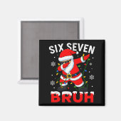 67 Meme Six Seven Bruh Dabbing Santa Funny Christm Magnet (Vorderseite/Rückseite)