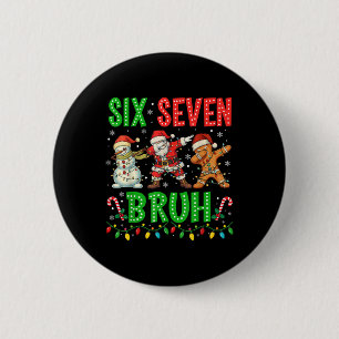 67 Meme Six Seven Bruh Dabbing Weihnachtsmann 6 7  Button