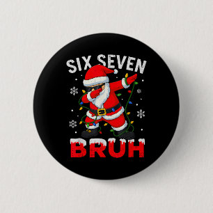 67 Meme Six Seven Bruh Dabbing Weihnachtsmann Lust Button