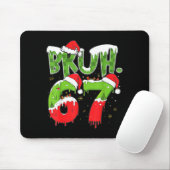 67 Meme Six Seven Bruh Funny Number Christmas Mousepad (Mit Mouse)