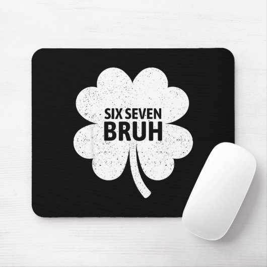 67 Meme Six Seven Bruh Funny St Patrick’s Day Sham Mousepad (Mit Mouse)
