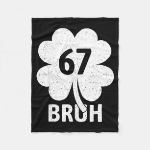 67 Meme Six Seven Bruh Lustiger St. Patrick's Day Fleecedecke