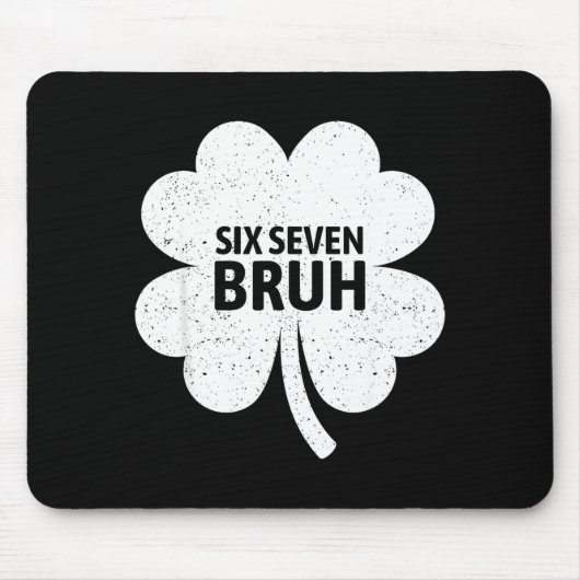 67 Meme Six Seven Bruh Lustiger St. Patrick's Day Mousepad (Vorne)