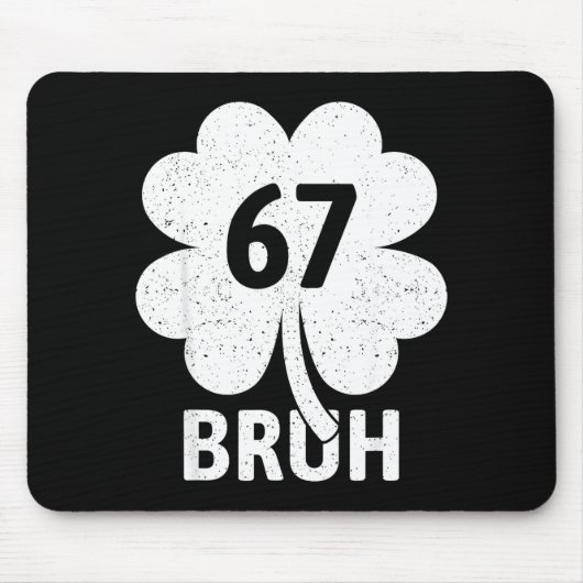 67 Meme Six Seven Bruh Lustiges St. Patrick’s Day  Mousepad (Vorne)