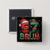 67 Meme Six Seven Bruh Lustiges Weihnachten 6 7 Button (Vorne & Hinten)