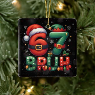 67 Meme Six Seven Bruh Lustiges Weihnachten 6 7 Keramikornament
