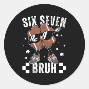 67 Meme Six Seven Bruh Shamrock Fußball St Patric Runder Aufkleber
