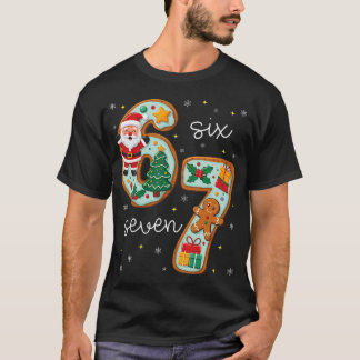 67 Meme Six Seven For Kids Women Men Boys Girls Ch T-Shirt