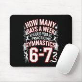 67 Meme Six Seven Funny How Many Days Gymnastics  Mousepad (Mit Mouse)