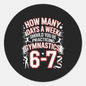 67 Meme Six Seven Funny How Many Days Gymnastics  Runder Aufkleber (Vorderseite)