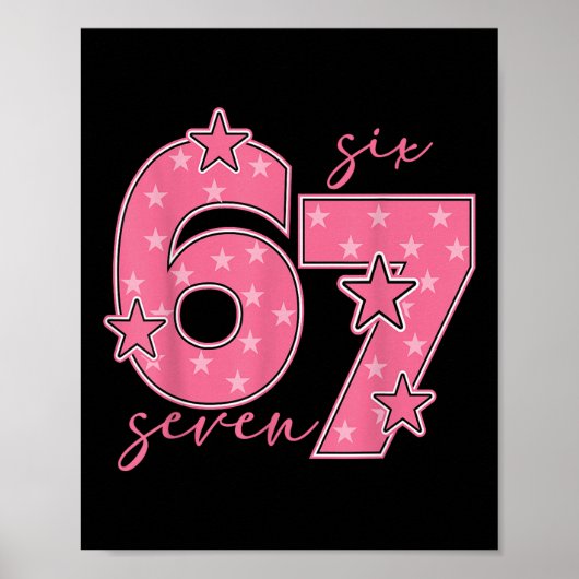67 Meme Six Seven Gen Alpha Slang Süß Rosa 6 7 Gi Poster (Vorne)