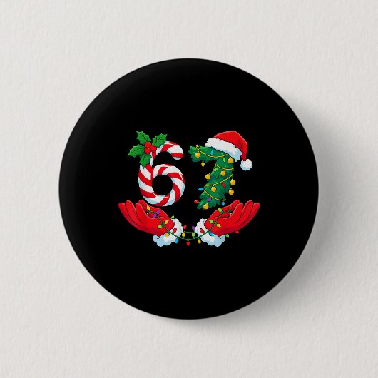 67 Meme Six Seven Lustiger Weihnachtsmeme Slang Mä Button (Vorderseite)