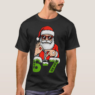 67 Meme Six Seven Weihnachtsmann Lustiges Weihnach T-Shirt