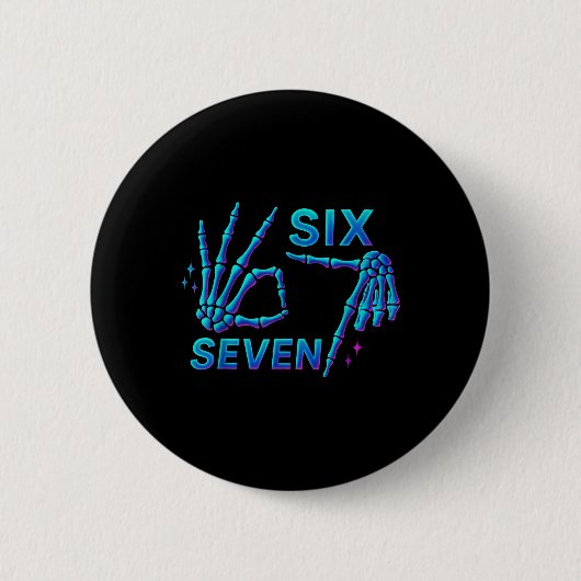 67 Meme Skeleton Hand 6 7 Halloween Six Seven Funn Button (Vorderseite)