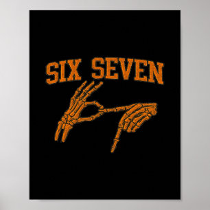 67 Meme Skelett Hand Halloween Heiligabend 6 7 Sec Poster