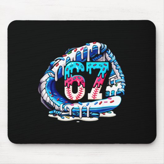 67 Meme Slang Baseballhandschuh Drip Eis Sechs Se Mousepad (Vorne)