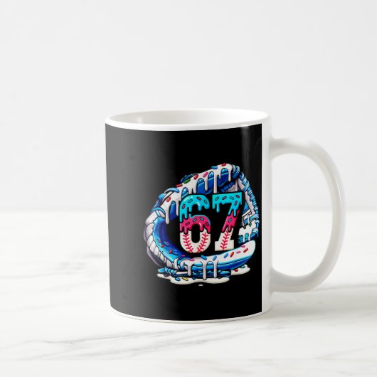 67 Meme Slang Baseballhandschuh Drip Eiscreme Six Kaffeetasse (Rechts)