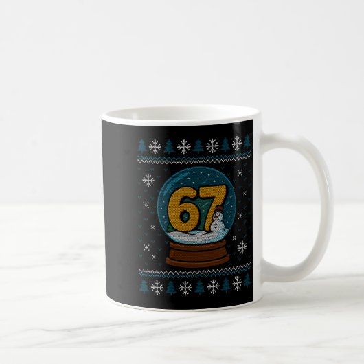67 Meme Snow Globe Christmas Ugly Sweater Xmas Cel Kaffeetasse (Rechts)