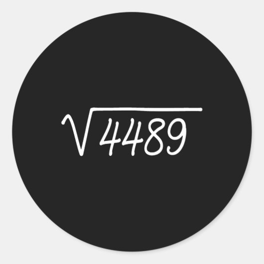 67 Meme Square Root 4489  Runder Aufkleber (Vorderseite)