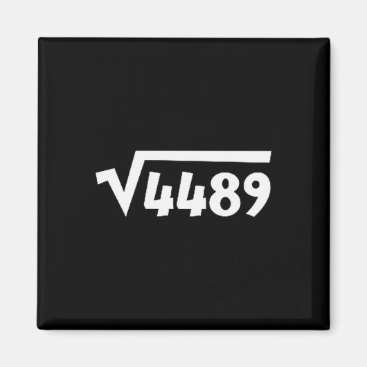 67 Meme Square Root 4489 Six Seven Slang Math Teac Magnet (Vorne)