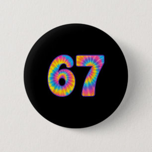 67 Meme Tie Dye Retro Sechs Sieben  Button