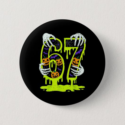 67 Meme Trendiger Skelett Halloween Lustig Six Sev Button (Vorderseite)