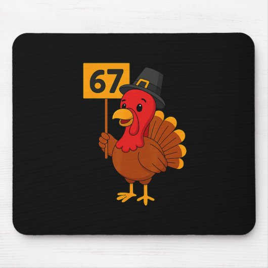67 Meme Truthahn Lustiges Erntedankfest 6 7 Sechs  Mousepad (Vorne)