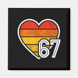 67 Meme Valentinstag Herz Sechs Sieben 6 7 6_7 6-7 Magnet