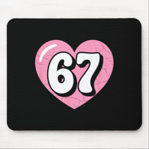 67 Meme Valentinstag Herz Sechs Sieben 6 7 6_7 6-7 Mousepad
