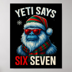 67 Meme Weihnachten Bigfoot Lustiger Yeti sagt sec Poster