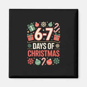 67 Meme Weihnachtsferien Lustig Sechs Sieben Gen A Magnet
